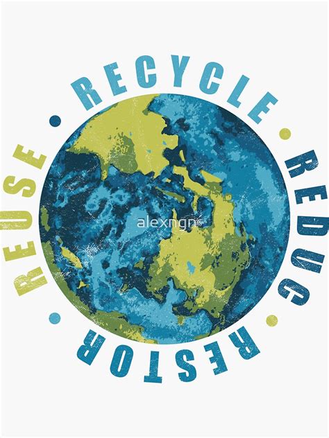 Recycle Reduce Restore Reuse T Shirt Sticker For Sale By Alexngn