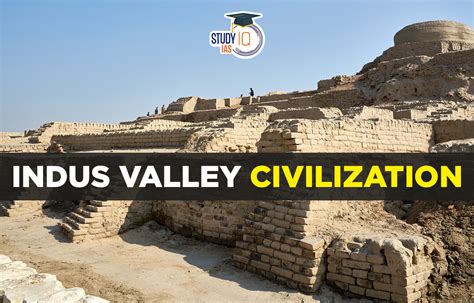 Indus Valley Civilization History Phases And Significance