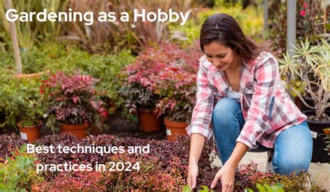 Gardening As A Hobby: Best Techniques And Practices In 2025 » Digital ...