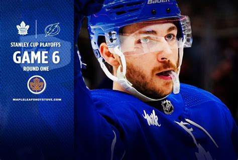 Toronto Maple Leafs vs. Tampa Bay Lightning – Round 1, Game 6 – Preview ...