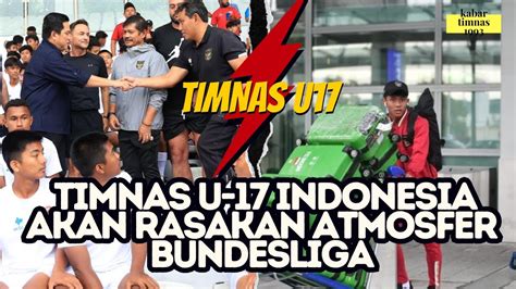 Tak Hanya Jalani Tc Dan Uji Coba Di Jerman Timnas U Indonesia Akan