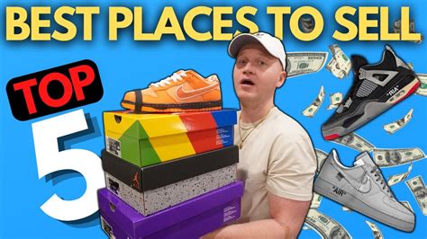 Top Places To Sell Sneakers In Reselling Sneakers Youtube