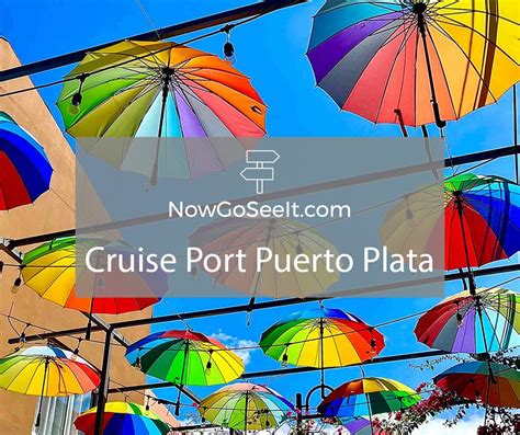 Cruise Port Puerto Plata: What To Do in the Puerto Plata Port