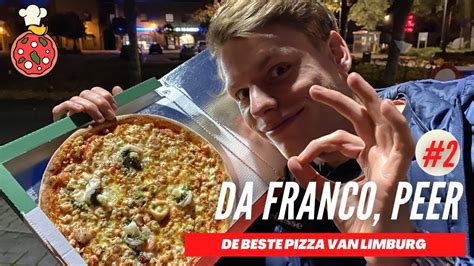 De Beste Pizza Van Limburg Da Franco Peer Youtube