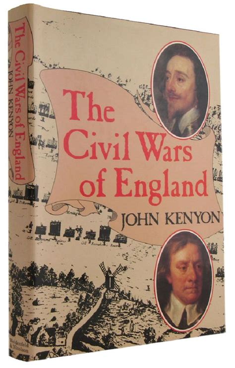 The Civil Wars Of England John Kenyon