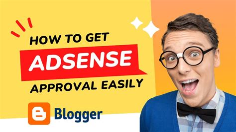 How To Get Google AdSense Approval For Bloggers In Easy 4 Steps YouTube