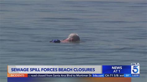 Long Beach Beaches Closed Due To Massive Sewage Spill Youtube