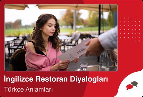 Ngilizce Restoran Diyaloglar Ve T Rk E Anlamlar G Ncel