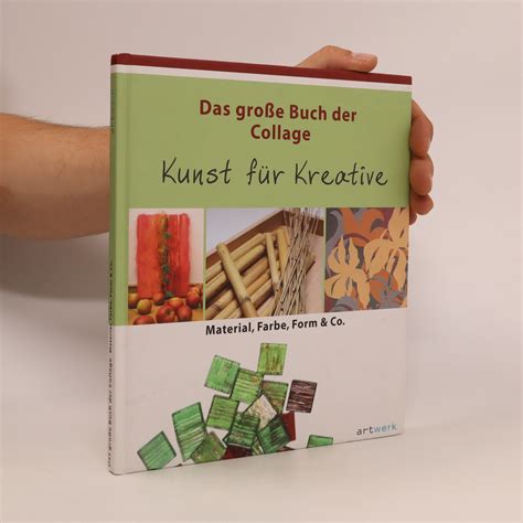 Das Gro E Buch Der Collage Kunst F R Kreative Schmidt Ute