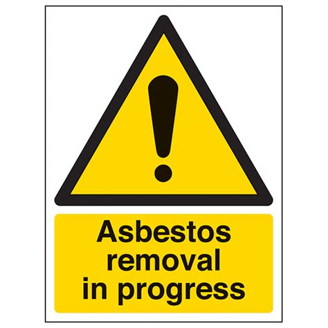 Asbestos Removal In Progress Portrait Safety Signs 4 Less