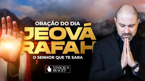 Ora O Do Dia Na Un O De Jeov Rafah Para Cura E Liberta O Em Nome De