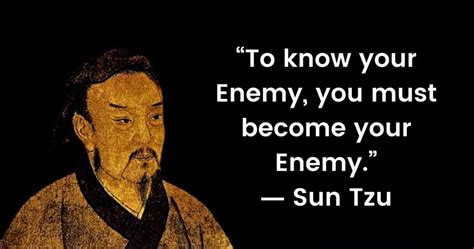 Sun Tzu Quote To Know Your Enemy You Must Become Your Enemy Blank