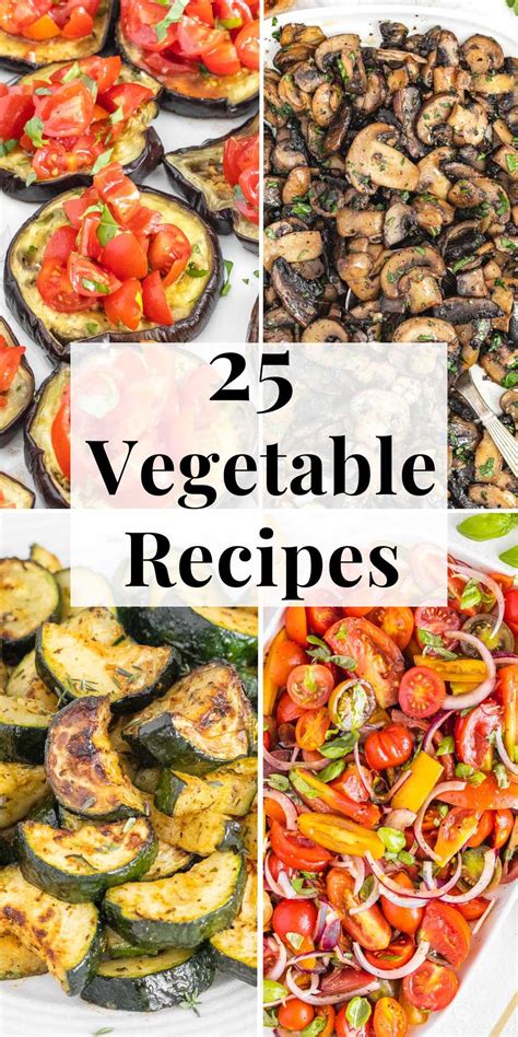 25 Easy Vegetable Recipes - The Plant Based School