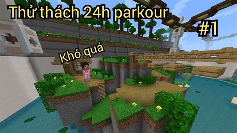 Th Th Ch H Parkour Trong Minecraft Mini Game Youtube