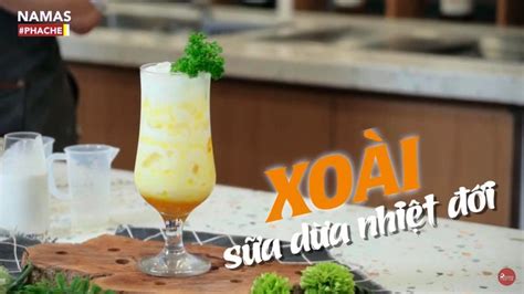 Bộ 06 công thức đồ uống hot trend từ xoài Học Viện Đào Tạo Namas
