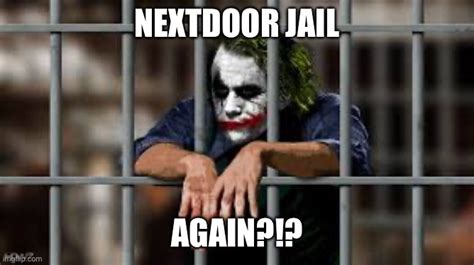 Nextdoor Jail Imgflip