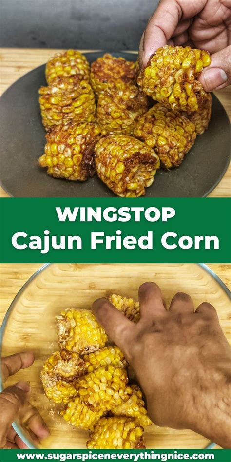 Wingstop Cajun Fried Corn In A Black Plate Second Photo Shows Cajun Fried Corn Being Made