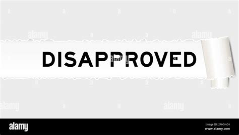 ripped gray paper background   word disapproved  torn part