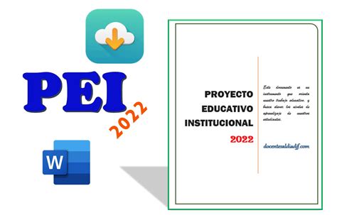 PEI Proyecto Educativo Institucional 2022 Docentes Al Dia DJF