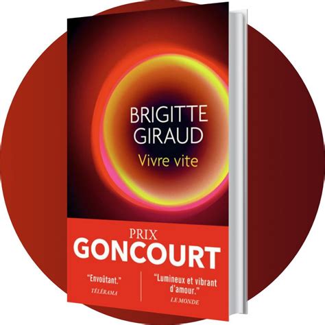 Bókmenntir á frönsku Vivre vite eftir Brigitte Giraud Goncourt 2022