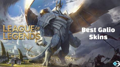 Melhores Skins Galio Em League Of Legends Classificando Todas As