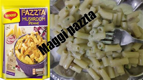 Maggi Penne Mushroom Pazzta YouTube