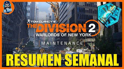 MEJORAS Y EVENTO GLOBAL The Division 2 Resumen Semanal YouTube