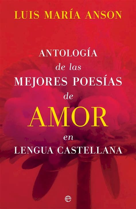 Antología de las mejores poesías de amor en lengua castellana PChome