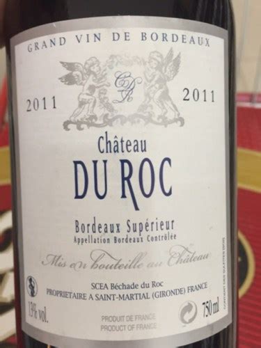 Béchade du Roc Château du Roc Bordeaux Supérieur Vivino