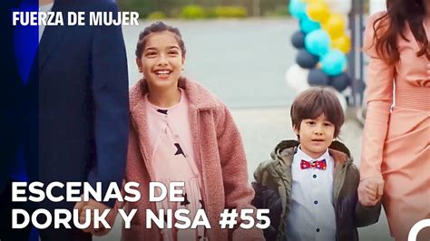 De Principio A Fin Nisa Y Doruk Parte 55 Fuerza De Mujer YouTube