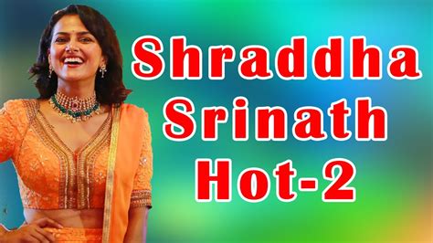 Shraddha Srinath Hot YouTube