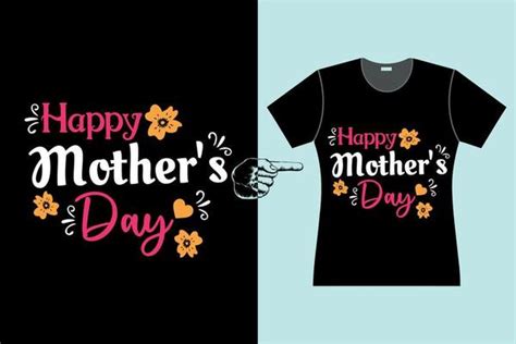 Happy Mothers Day T Shirt Vector Art Icons And Graphics For Free Download