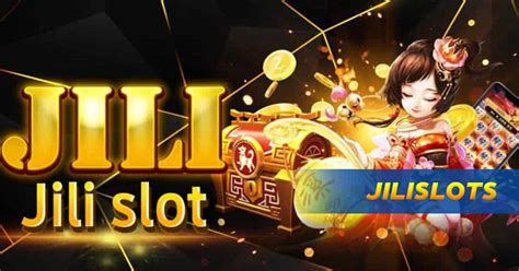 JILI Slots: Experience Best Slot Entertainment 2024