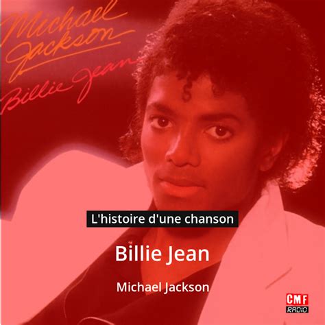 Lhistoire Dune Chanson Billie Jean Michael Jackson