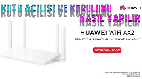 Huawe W F Ax Ghz W F Mesh Modem Access Po Nt Kurulumu Ve Kutu