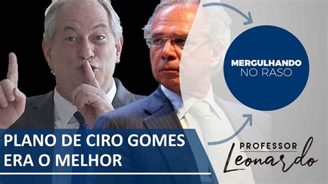 Plano econômico de Ciro Gomes era o melhor YouTube