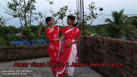 Amar Vitoro Bahire X Jeena Jeena Dance Cover By Ankita Sagarika