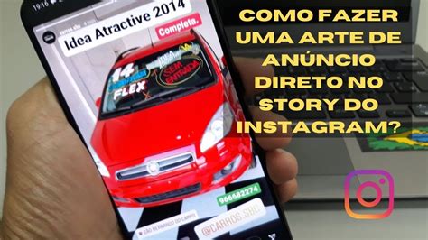 Como Fazer Uma Arte De Anúncio Direto No Story Do Instagram Youtube