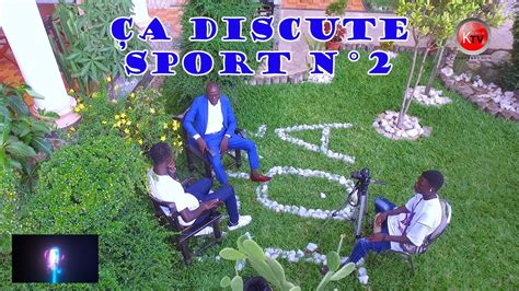 It Discusses Sports A Discute Sport N Avec Kamirou Nanda Qui