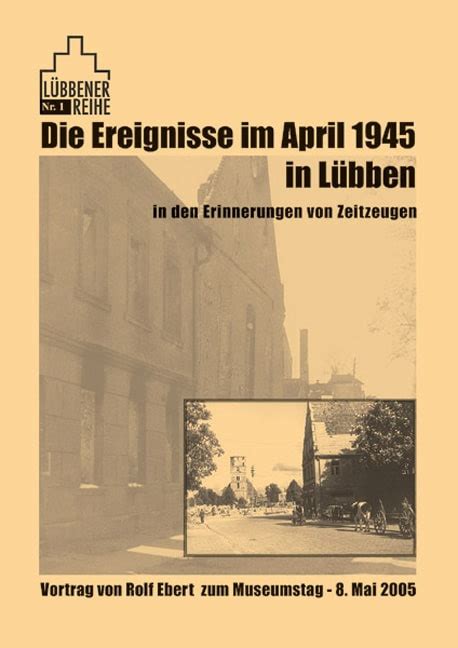 Ereignisse im April 1945 in Lübben Brandenburg Buch Bücher und