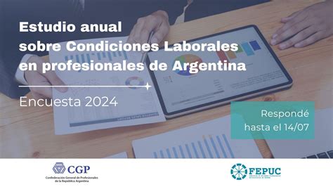 Encuesta Anual Sobre Condiciones Laborales En Profesionales De