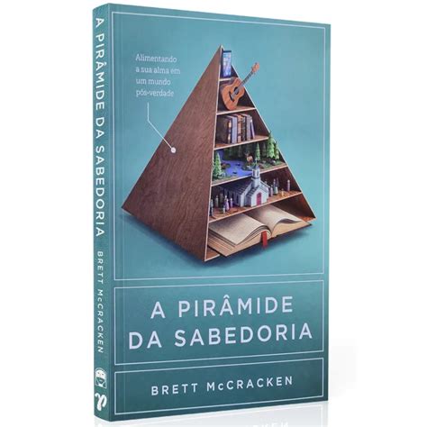 A pirâmide da sabedoria Brett McCracken Editora Jesus Copy