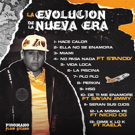 LA EVOLUCION DE LA NUEVA ERA Album By Piromano El Del Flow Gitano