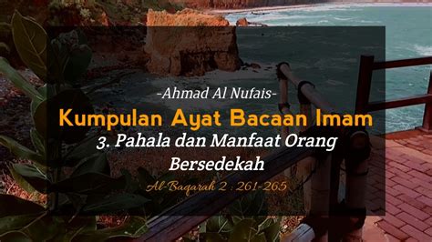 Ahmad Nufais Al Baqarah Ayat Ayat Populer Sering Dibaca