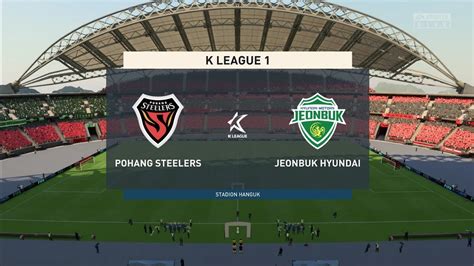 FIFA 23 Pohang Steelers Vs Jeonbuk Hyundai K League 1 Gameplay