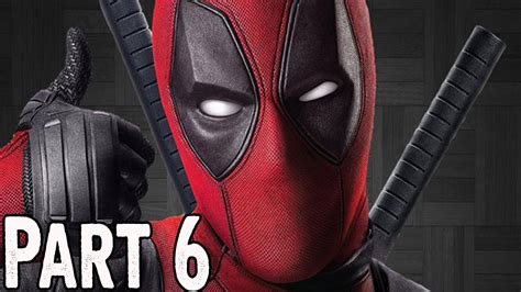 Deadpool Xbox One Edition Walkthrough Part 6 Gameplay Lets Play Youtube