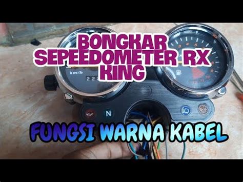 Bongkar Speedometer Rx King Warna Kabel Speedometer Rx King Youtube