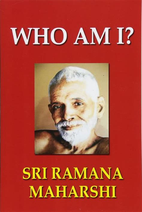 Who Am I?: Sri Ramana Maharshi: 9781537599212: Books - Amazon.ca ...