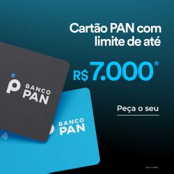 Veja Como Solicitar O Cart O De Cr Dito Banco Pan Online E Quais