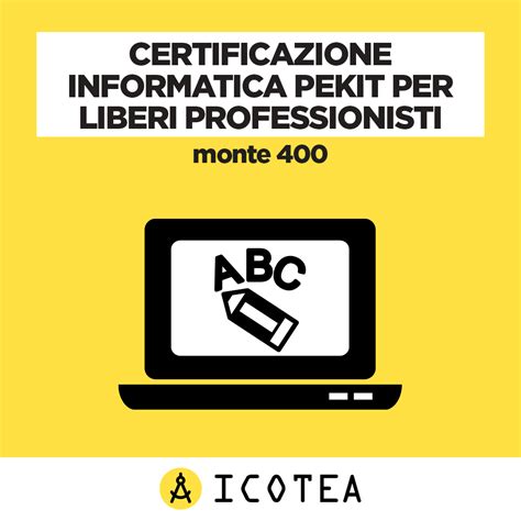 Certificazione Informatica Pekit Per Liberi Professionisti Icotea